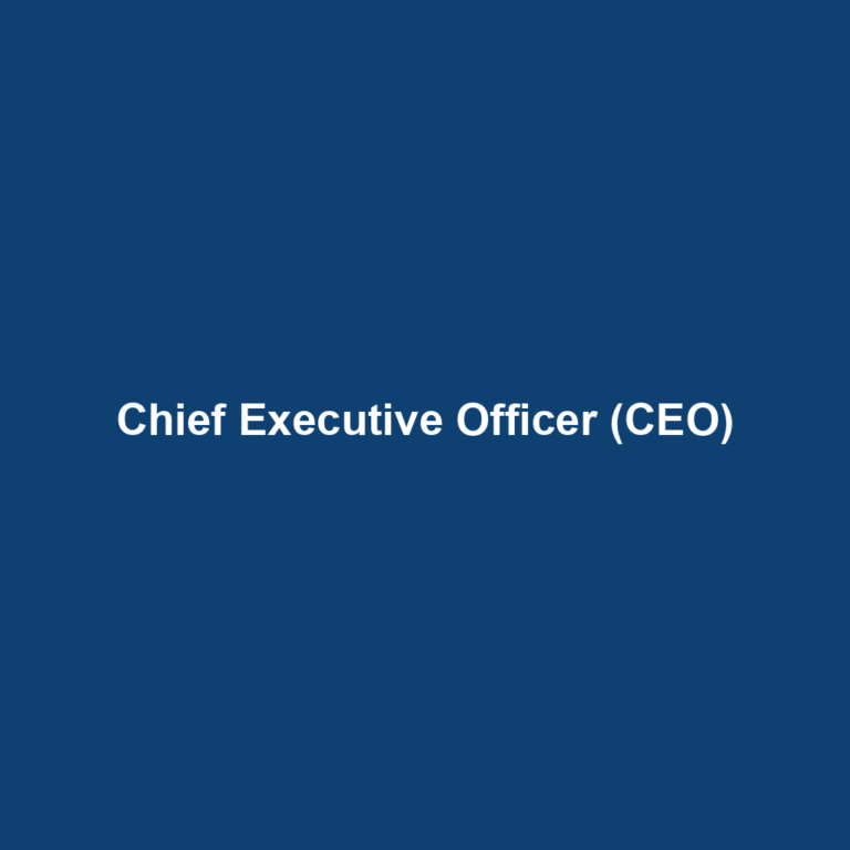 Chief Executive Officer (CEO)