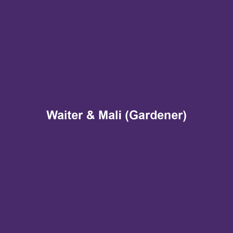 Waiter & Mali (Gardener)