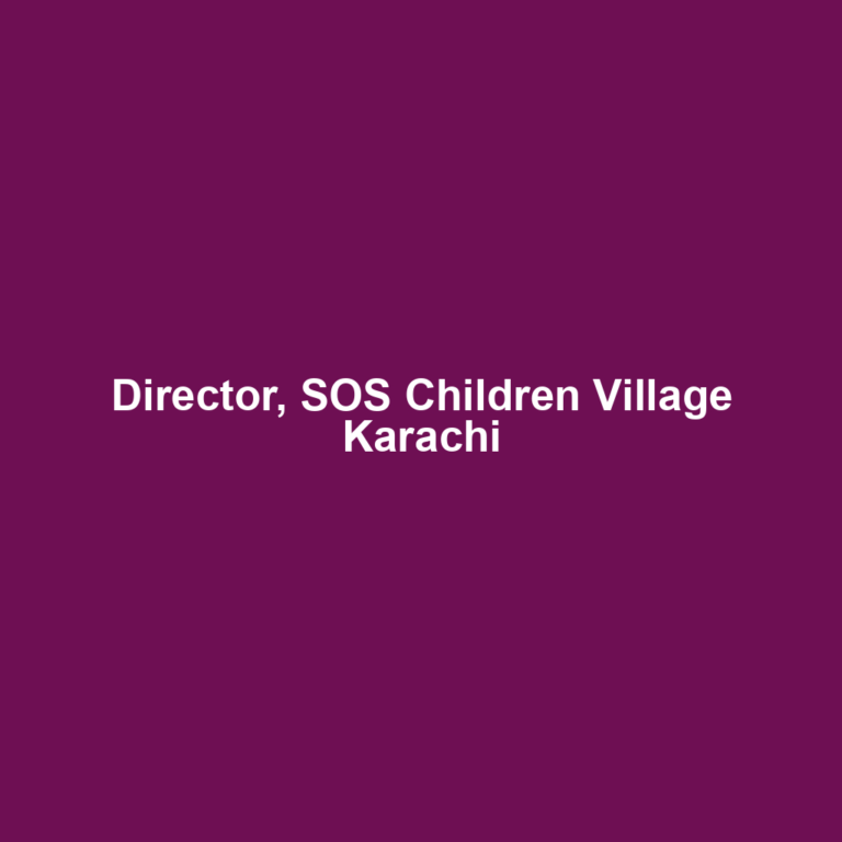 Director, SOS Children Village Karachi