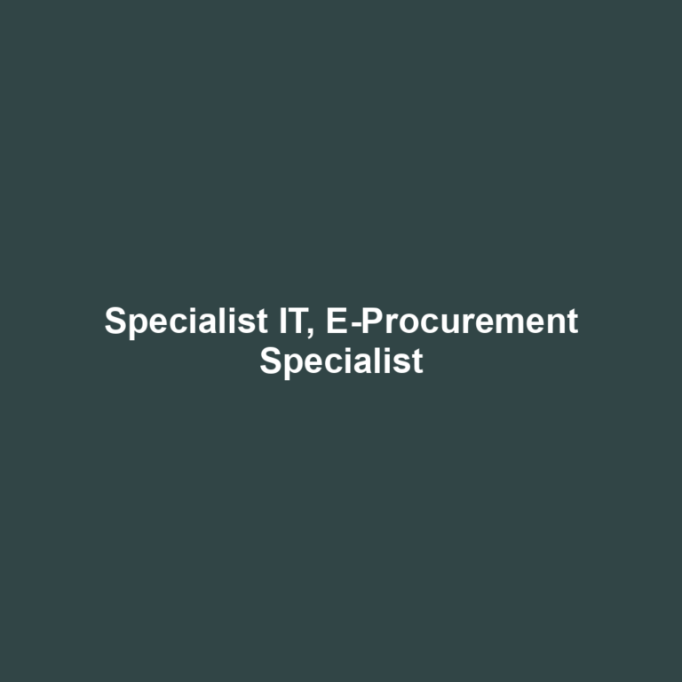 Specialist IT, E-Procurement Specialist