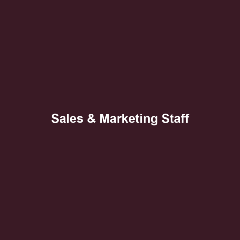 Sales & Marketing Staff