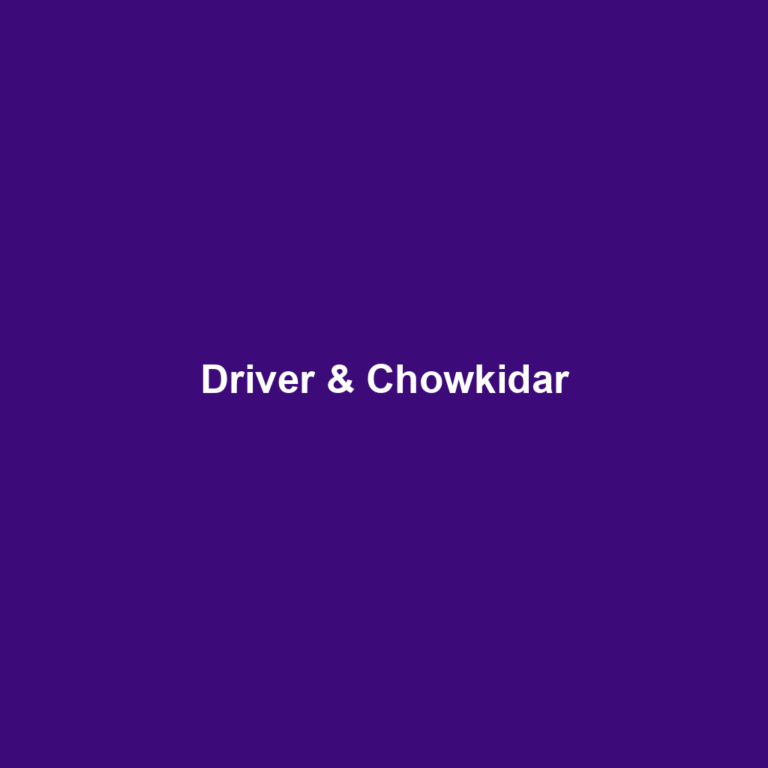 Driver & Chowkidar