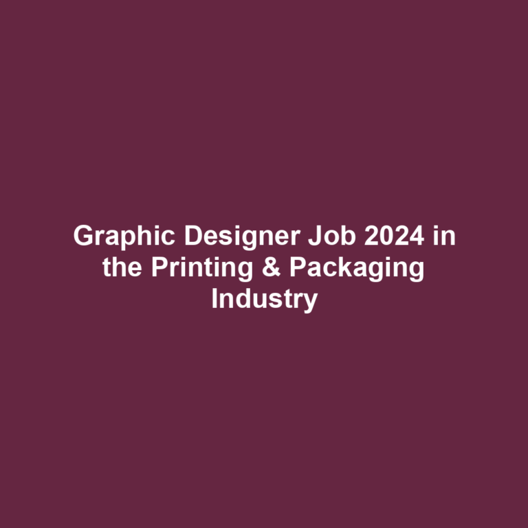 Graphic Designer Job 2024 in the Printing & Packaging Industry