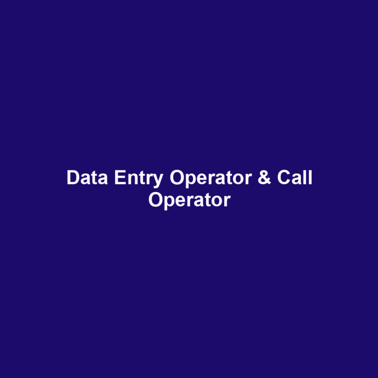 Data Entry Operator & Call Operator