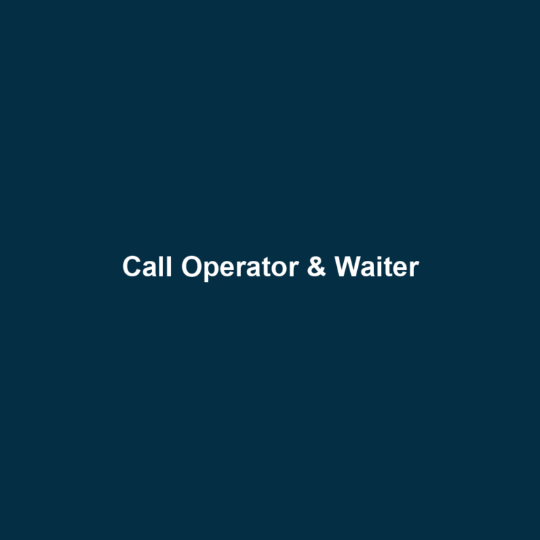 Call Operator & Waiter