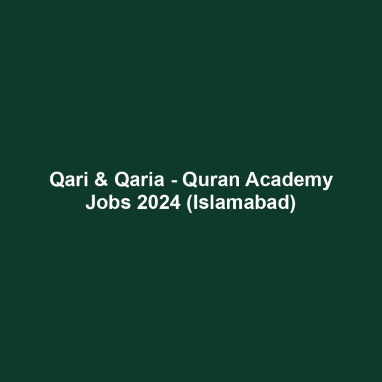 Qari & Qaria - Quran Academy Jobs 2024 (Islamabad)
