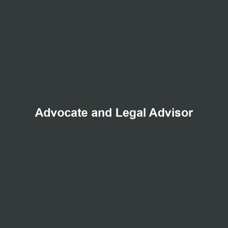 Advocate and Legal Advisor