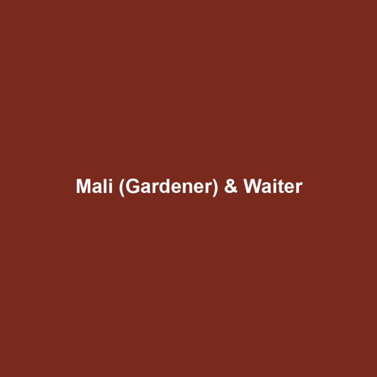 Mali (Gardener) & Waiter