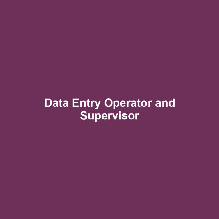 Data Entry Operator and Supervisor