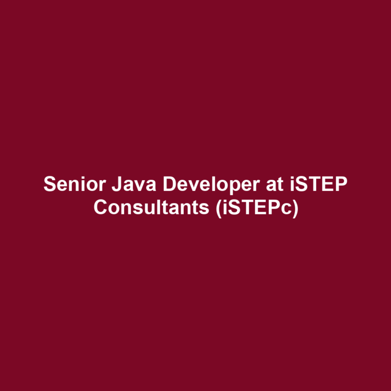 Senior Java Developer at iSTEP Consultants (iSTEPc)