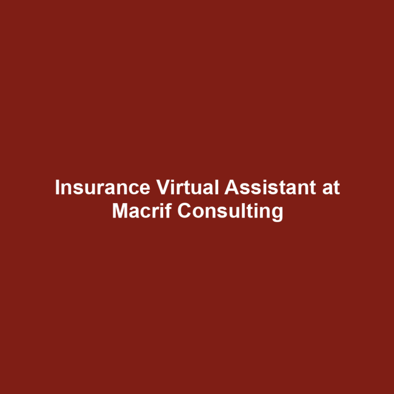 Insurance Virtual Assistant at Macrif Consulting