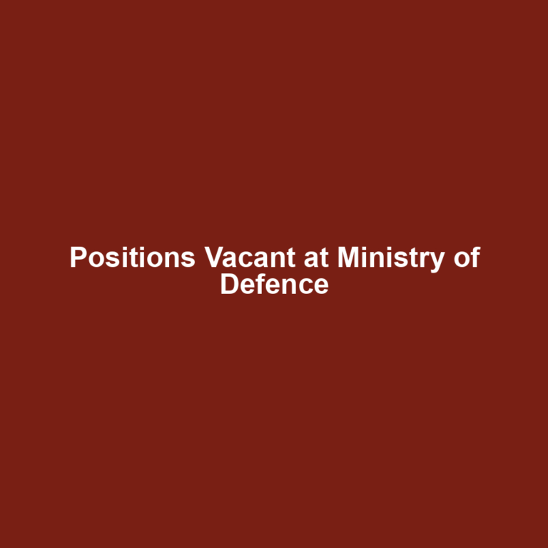 Positions Vacant at Ministry of Defence