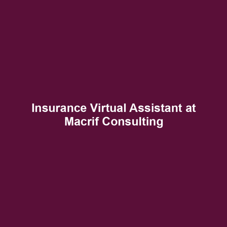 Insurance Virtual Assistant at Macrif Consulting