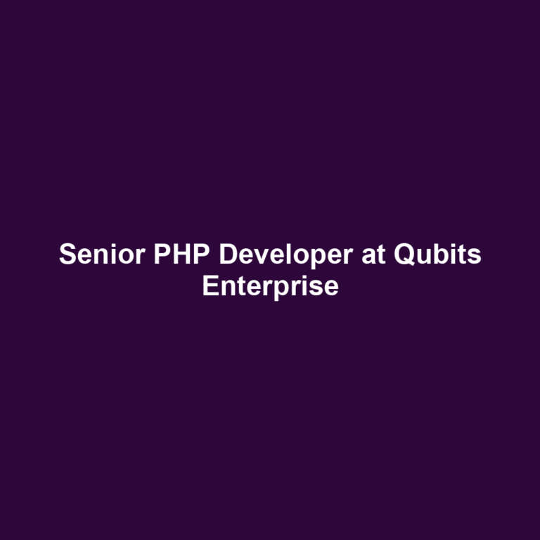 Senior PHP Developer at Qubits Enterprise