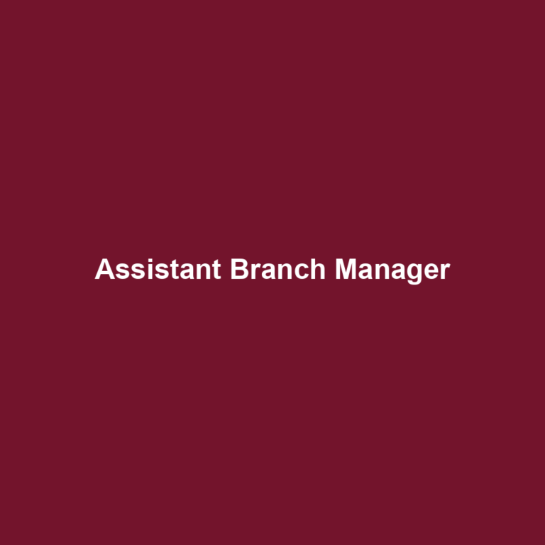 Assistant Branch Manager