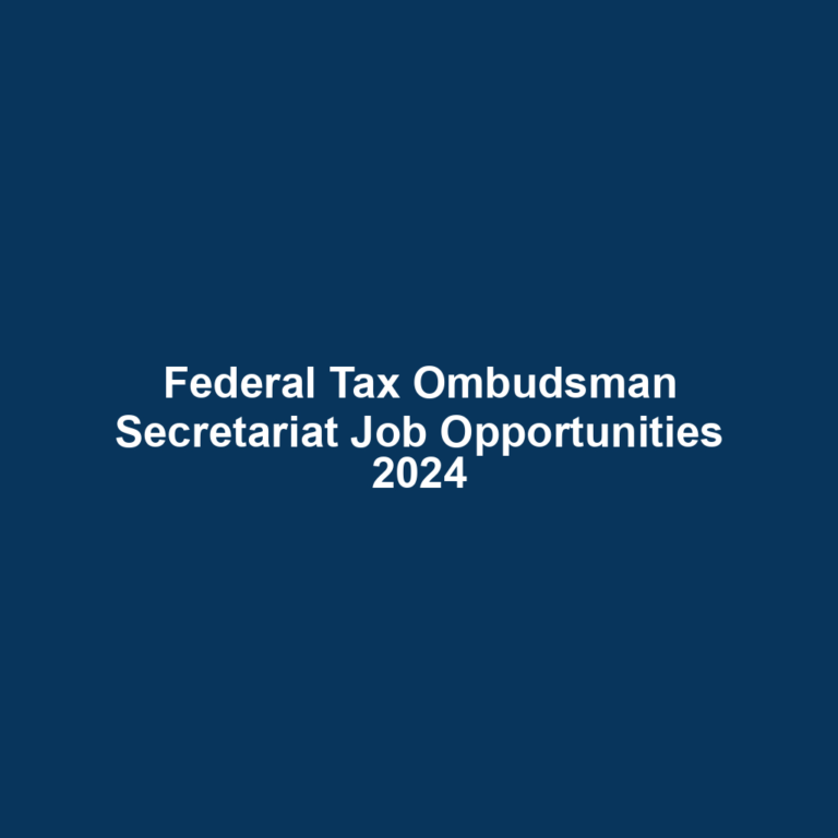 Federal Tax Ombudsman Secretariat Job Opportunities 2024