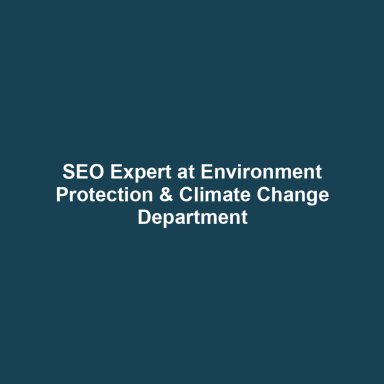 SEO Expert at Environment Protection & Climate Change Department