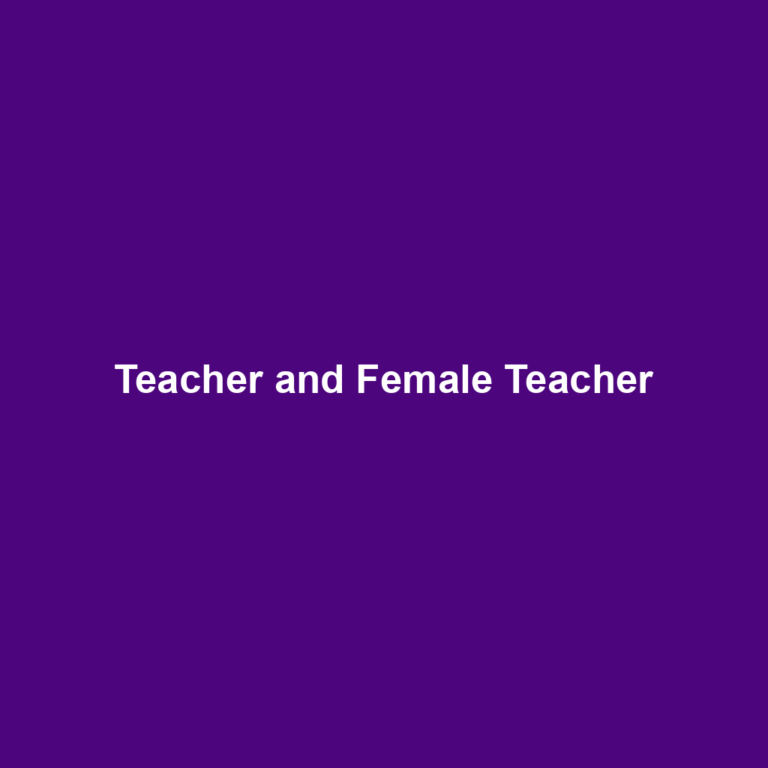 Teacher and Female Teacher