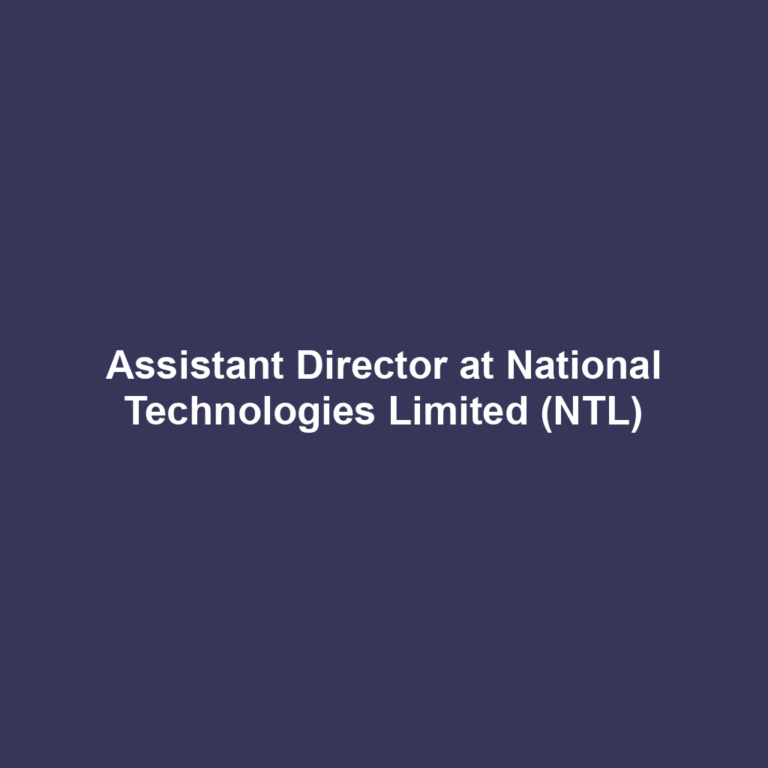 Assistant Director at National Technologies Limited (NTL)