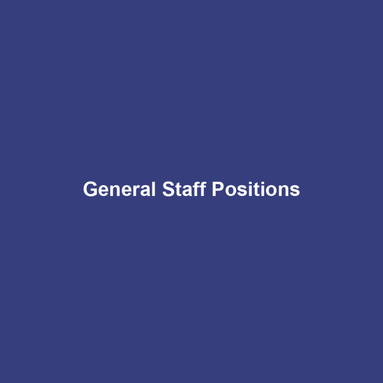 General Staff Positions