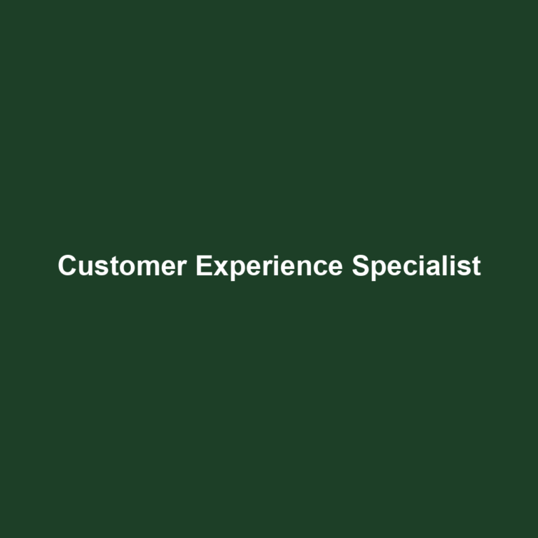 Customer Experience Specialist