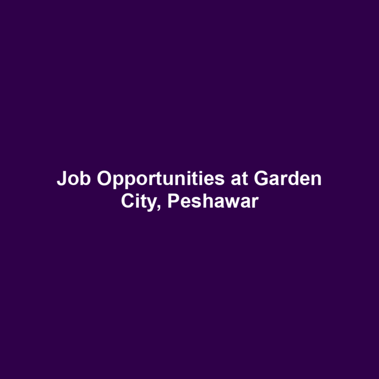 Job Opportunities at Garden City, Peshawar