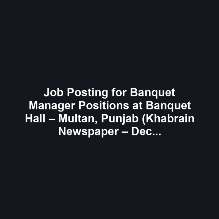 Job Posting for Banquet Manager Positions at Banquet Hall – Multan, Punjab (Khabrain Newspaper – December 9, 2024)