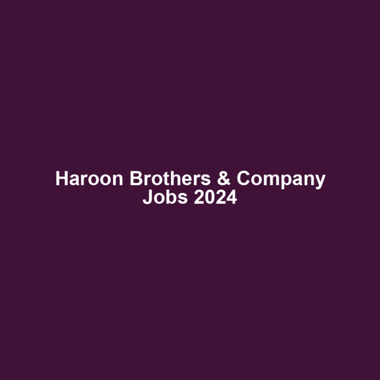 Haroon Brothers & Company Jobs 2024