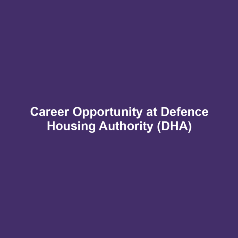 Career Opportunity at Defence Housing Authority (DHA)