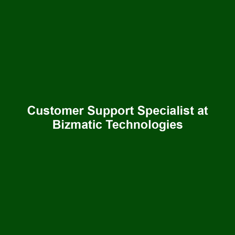 Customer Support Specialist at Bizmatic Technologies