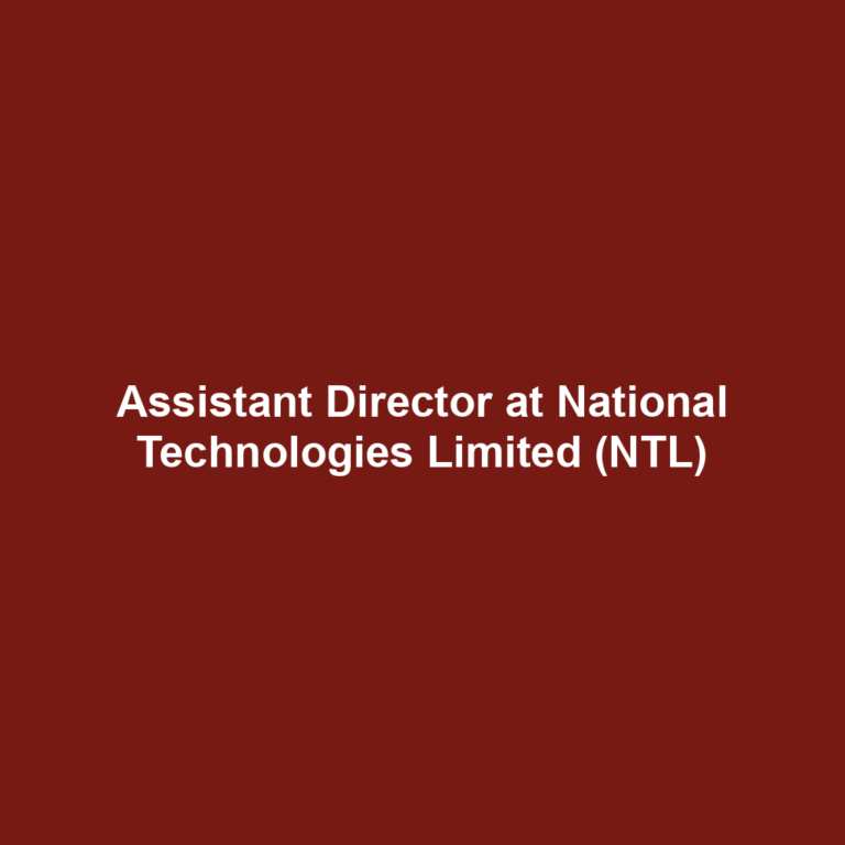 Assistant Director at National Technologies Limited (NTL)