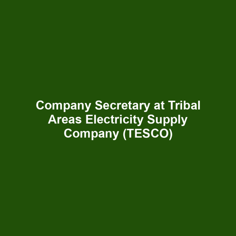 Company Secretary at Tribal Areas Electricity Supply Company (TESCO)