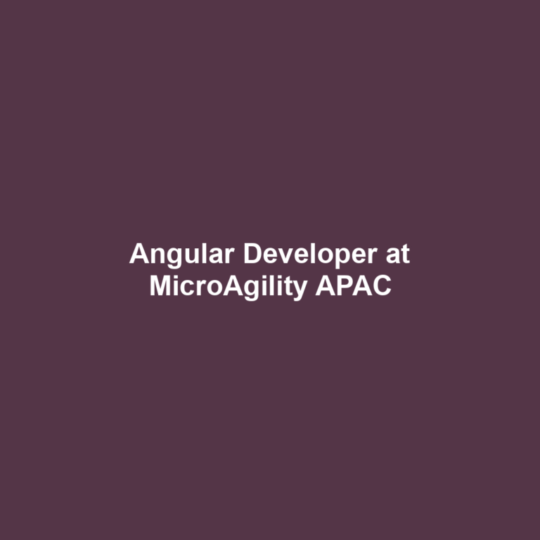 Angular Developer at MicroAgility APAC